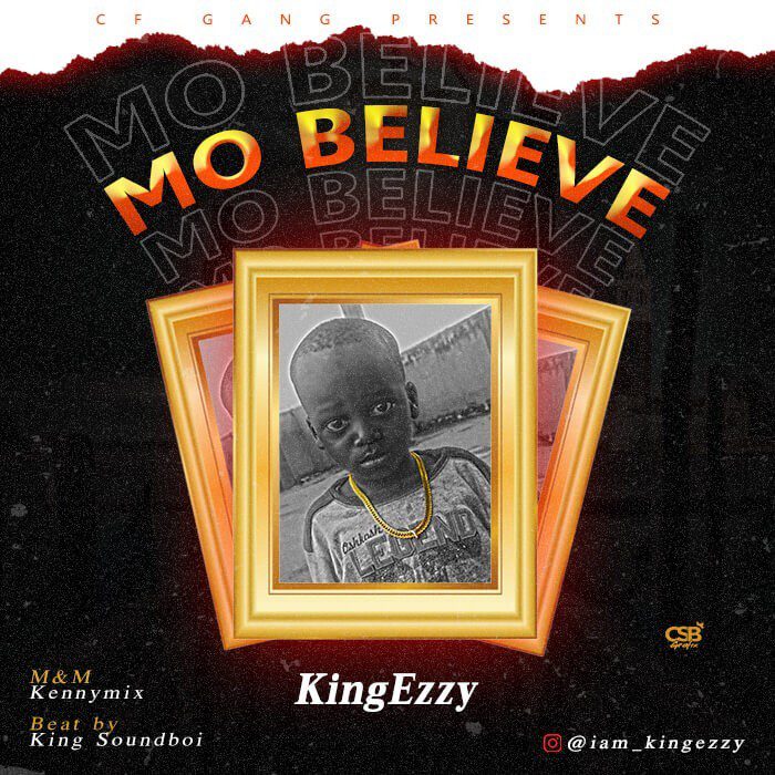 kingezzy Sho Believe 