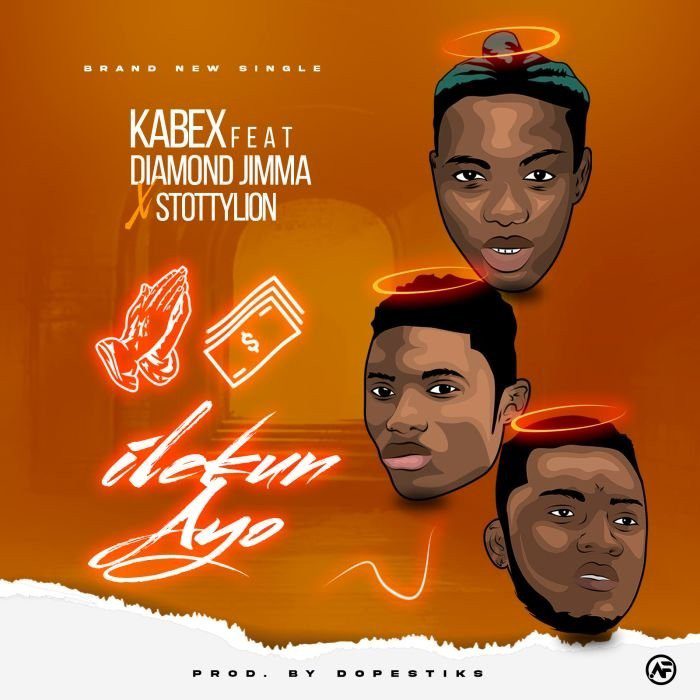 [Music] Kabex Ft. Diamond Jinma – Ilekun Ayo