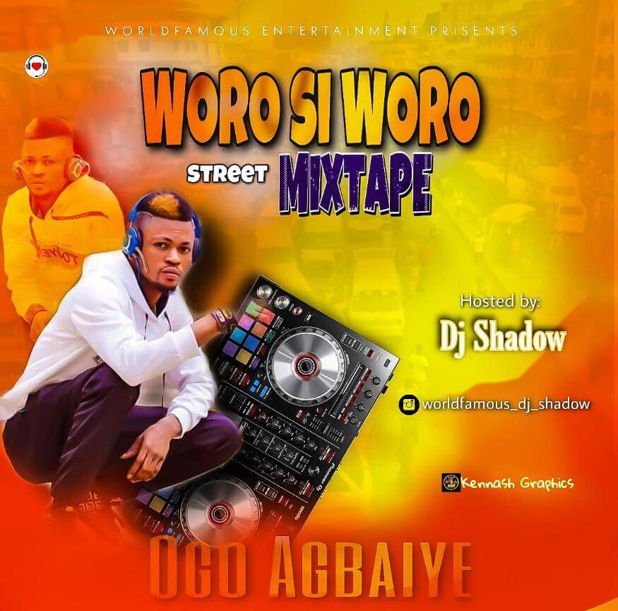 Mixtape : DJ Shadow - Woro Si woro mix Mixtape : DJ Shadow - Woro Si woro mix
