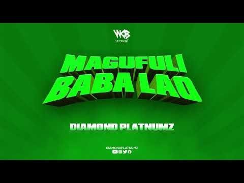 Diamond Platnumz – Magufuli Baba Lao Diamond Platnumz – Magufuli Baba Lao