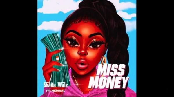 Shatta Wale – Miss Money Ft Medikal - Sweetloaded shatta wale miss money ft medikal