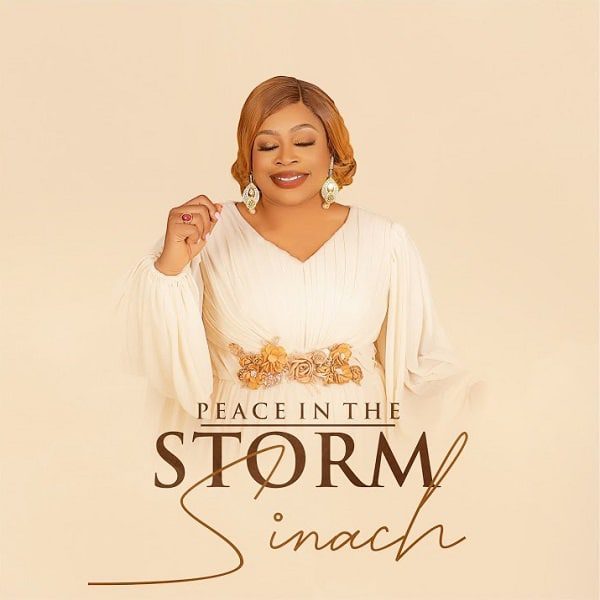 Sinach – Peace In The Storm Sinach – Peace In The Storm