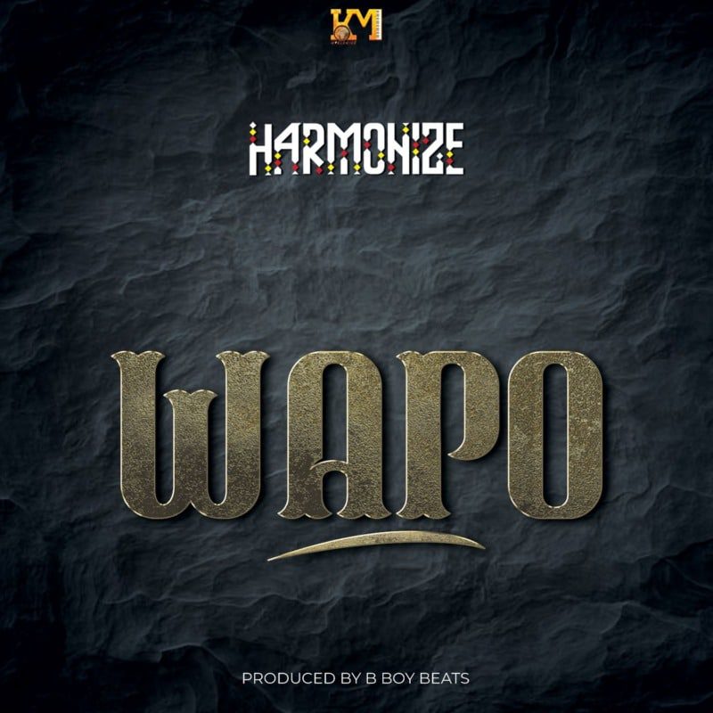 Harmonize – “Wapo” - Sweetloaded harmonize wapo
