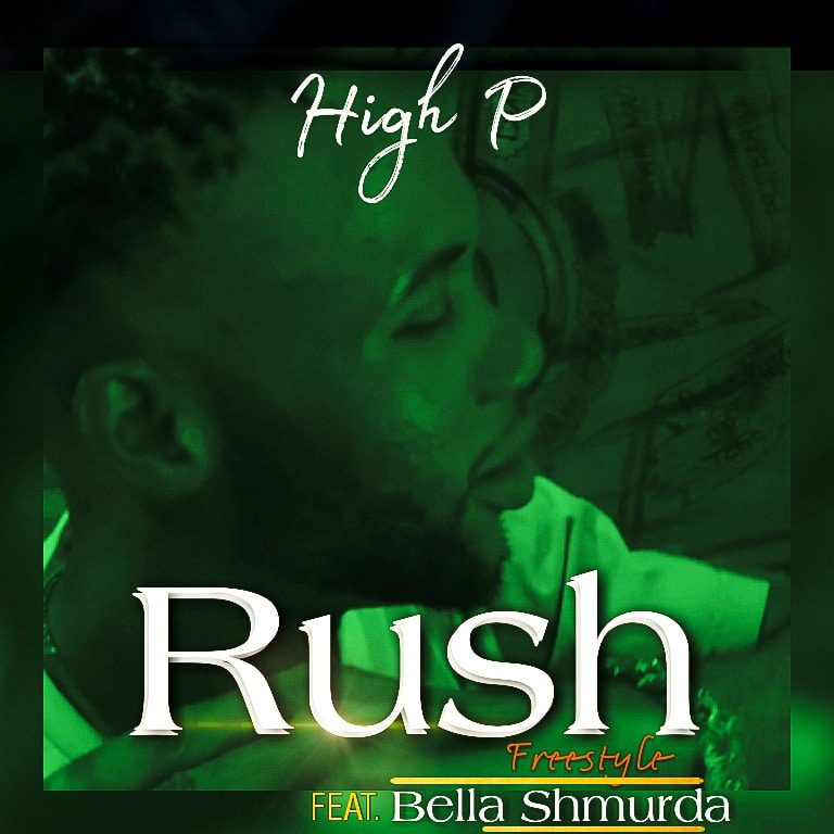 High p – Rush Freestyle