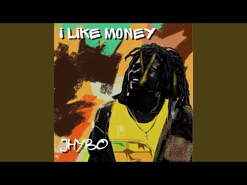 Jhybo - I like Money - Sweetloaded Jhybo - I like Money