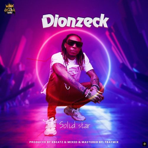 Solidstar - Dionzeck - Sweetloaded Solidstar - Dionzeck