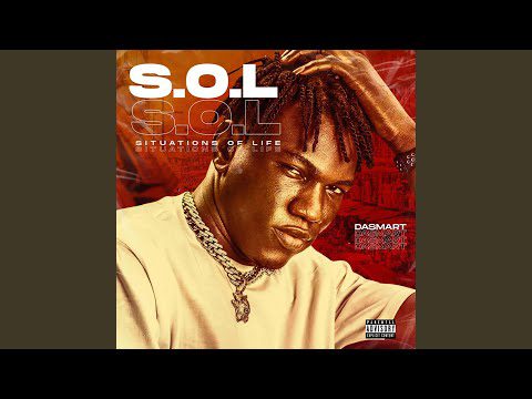 Dasmart - S.O.L (Situation Of Life) - Sweetloaded Dasmart - S.O.L (Situation Of Life)