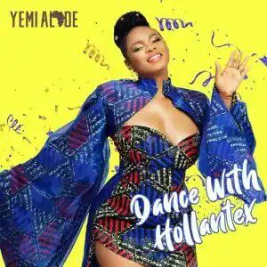 Yemi Alade – Dance With Hollantex - Sweetloaded Yemi Alade – Dance With Hollantex