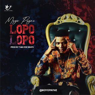 Moyo Payne – Lopo Lopo