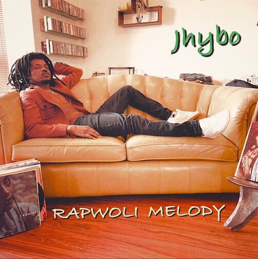 Jhybo – Rapwoli Melody - Sweetloaded Jhybo – Rapwoli Melody