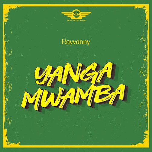 Rayvanny – Yanga Mwamba - Sweetloaded Rayvanny – Yanga Mwamba