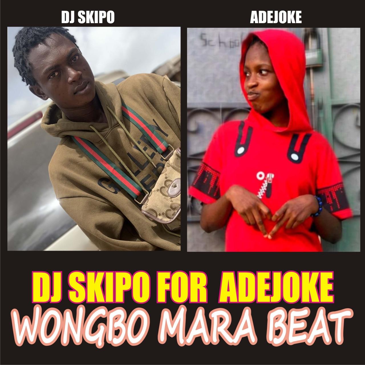 Freebeat: Dj Skipo For Adejoke Wongbo Mara Beat