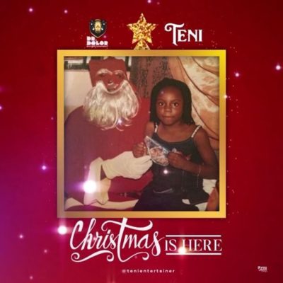 Music:-Teni – “Christmas Is Here” - Sweetloaded