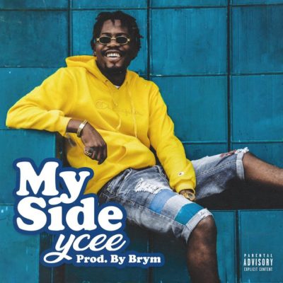 Music:-Ycee – “My Side” - Sweetloaded