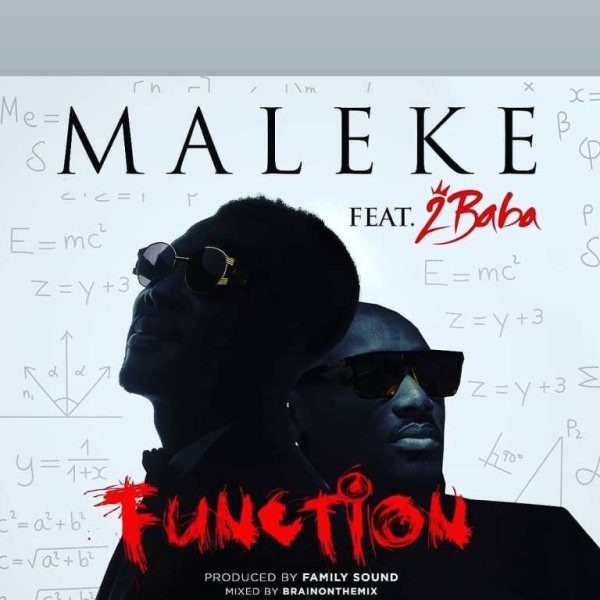 maleke function ft 2baba