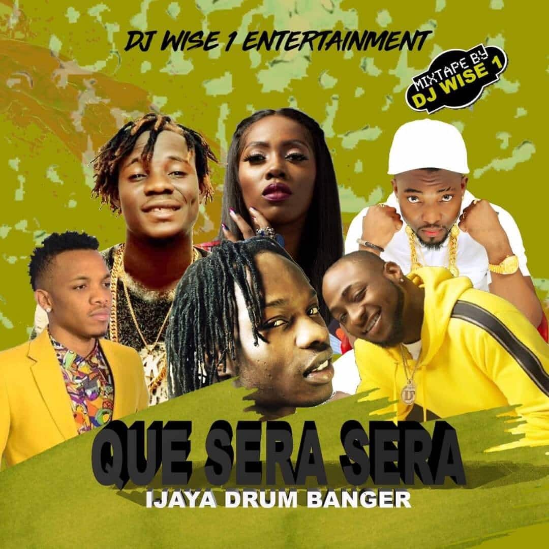 dj wise1 Que sera sera Mixtape