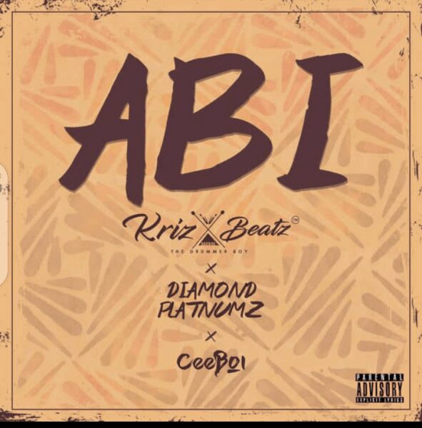 Krizbeatz – abi ft. Diamond platnumz & ceeboi