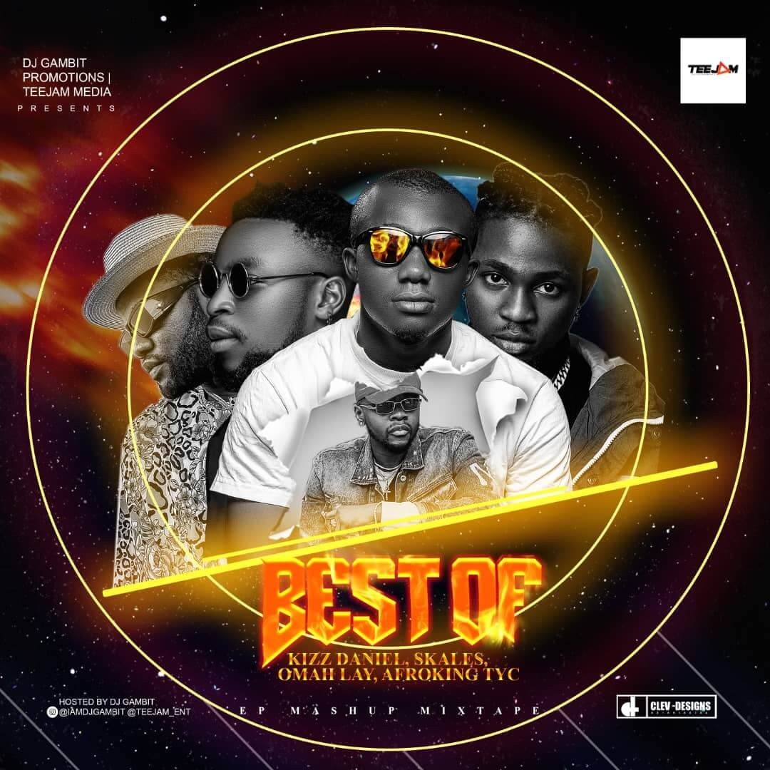 https://audiomack.com/iamdjgambit/song/dj-gambit-best-of-skales-kizz-daniel-omah-lay-afroking-tyc-ep-mash-up