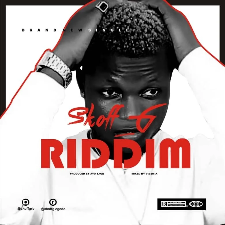 Music : skoff g - riddim