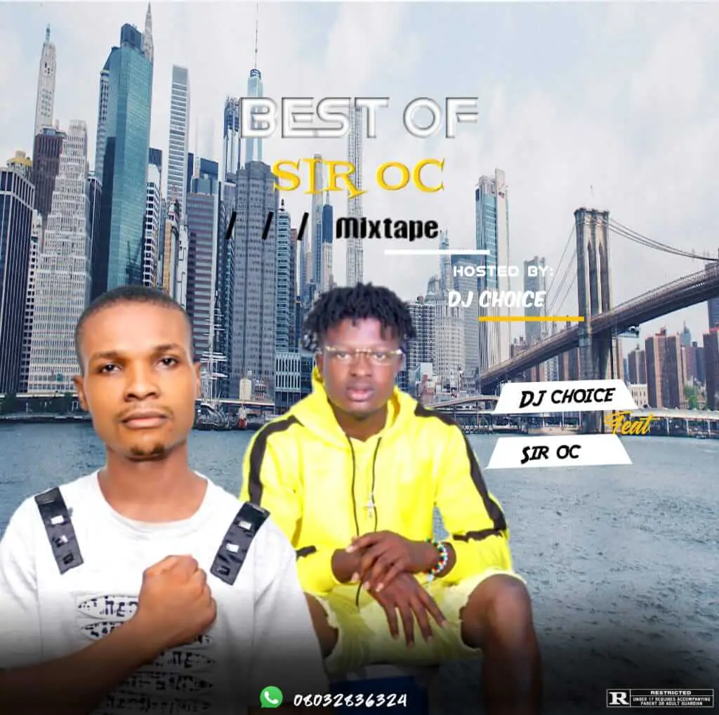 Mixtape : Dj Choice - Best Of Sir Oc