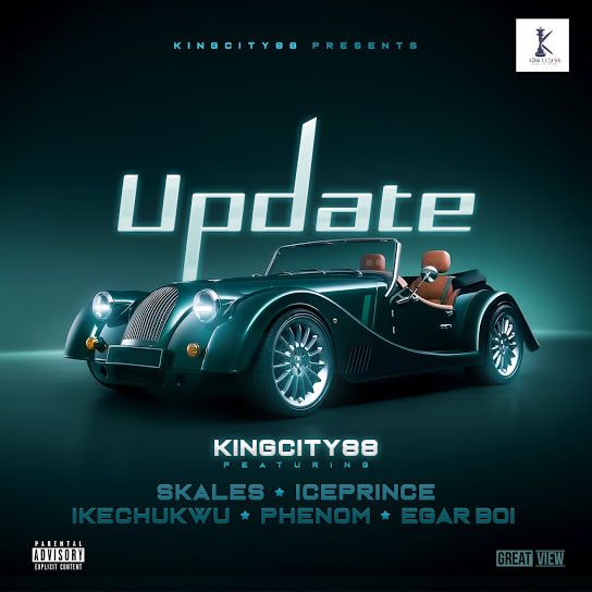 King city 88 ft. Skales, ice prince, ikechukwu, phenom & egar boi – update