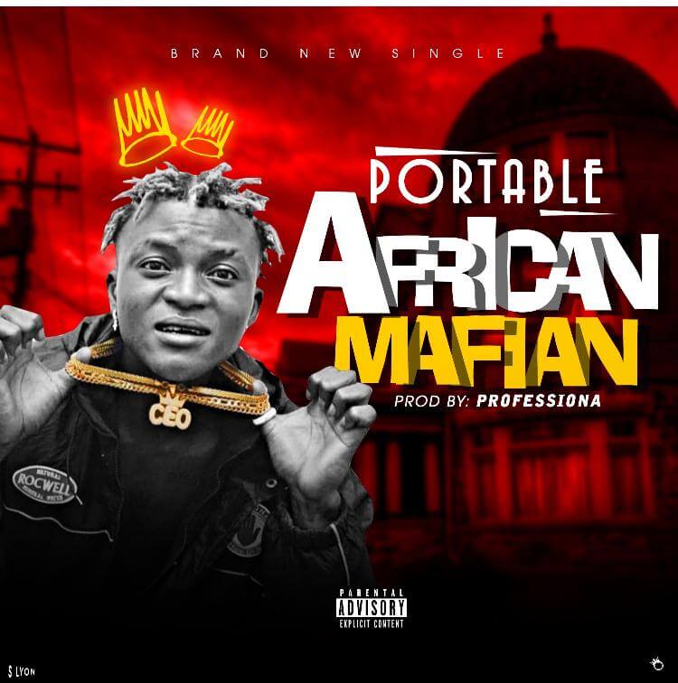 Portable - African Mafian(Prod By professional)