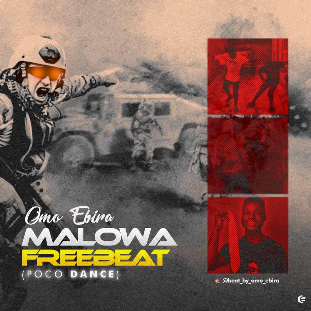 FreeBeat : Omo Ebira - Malowa (Poco dance beat)