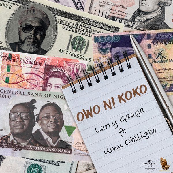 Music: larry gaaga ft. Umu obiligbo – owonikoko