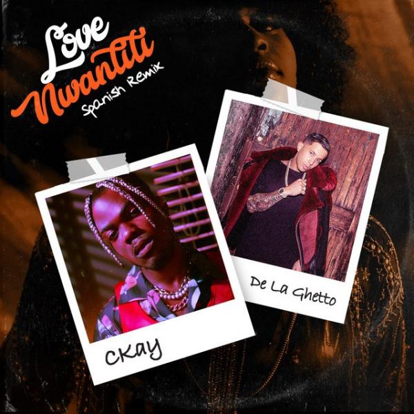 ckay-–-love-nwantiti-spanish-remix-ft-de-la-ghetto CKay – Love Nwantiti (Spanish Remix) ft. De La Ghetto