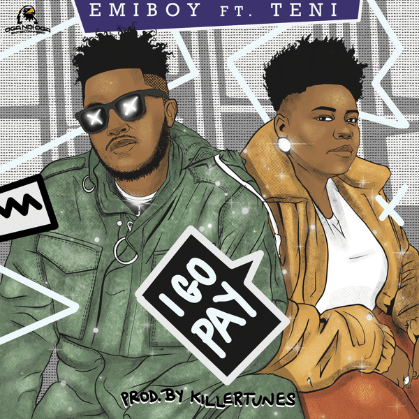 Music : Emiboy ft. Teni – I Go Pray - Sweetloaded