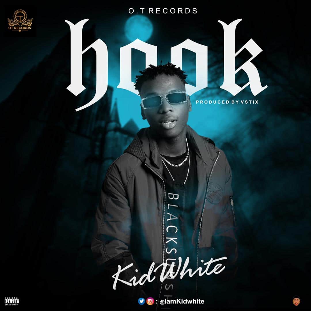 [Music] KidWhite – Hook