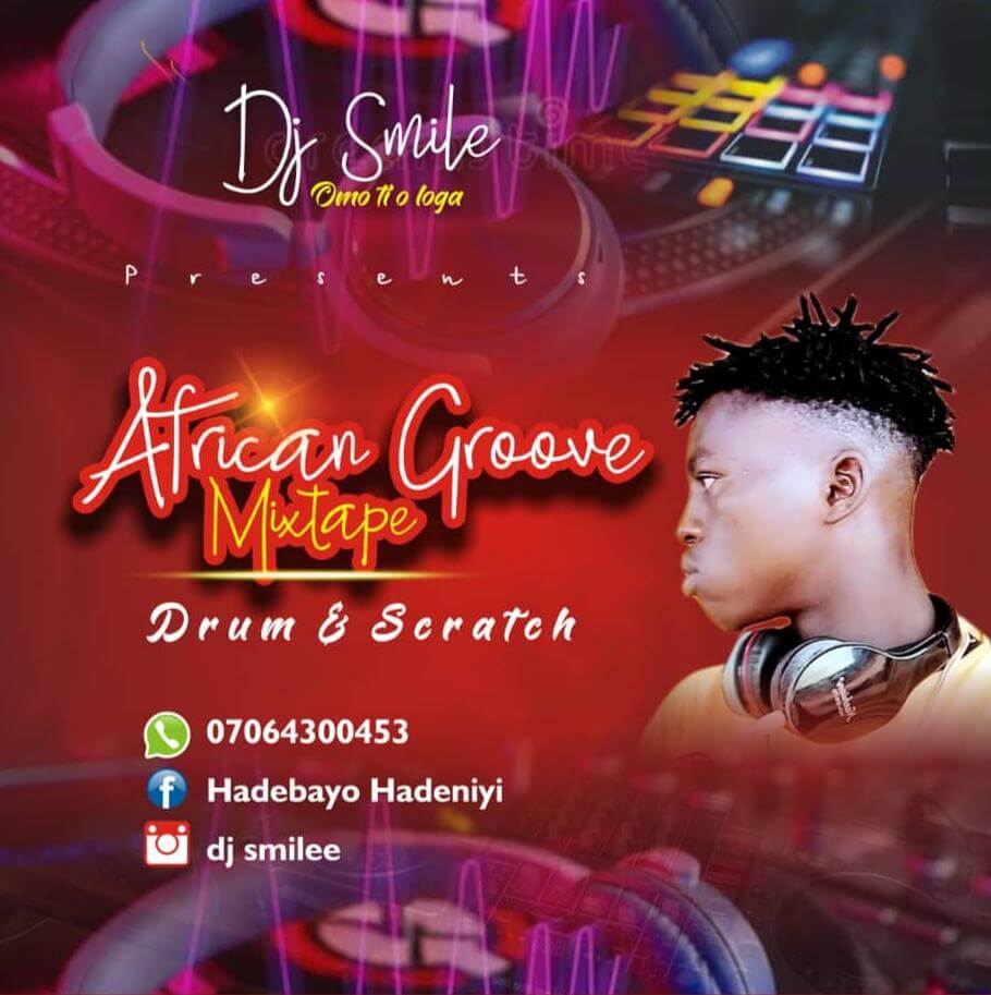 [Hot Fresh Mixtape] DJ Smile - African Groove Mix