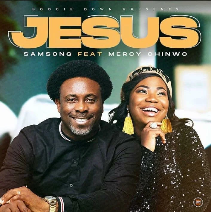 Samsong ft. Mercy chinwo - jesus