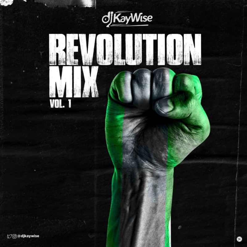 DJ Kaywise – “Revolution Mix Vol 1”
