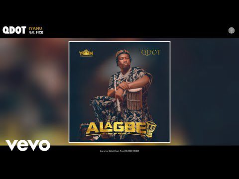 Qdot - Iyanu ft. 9ice