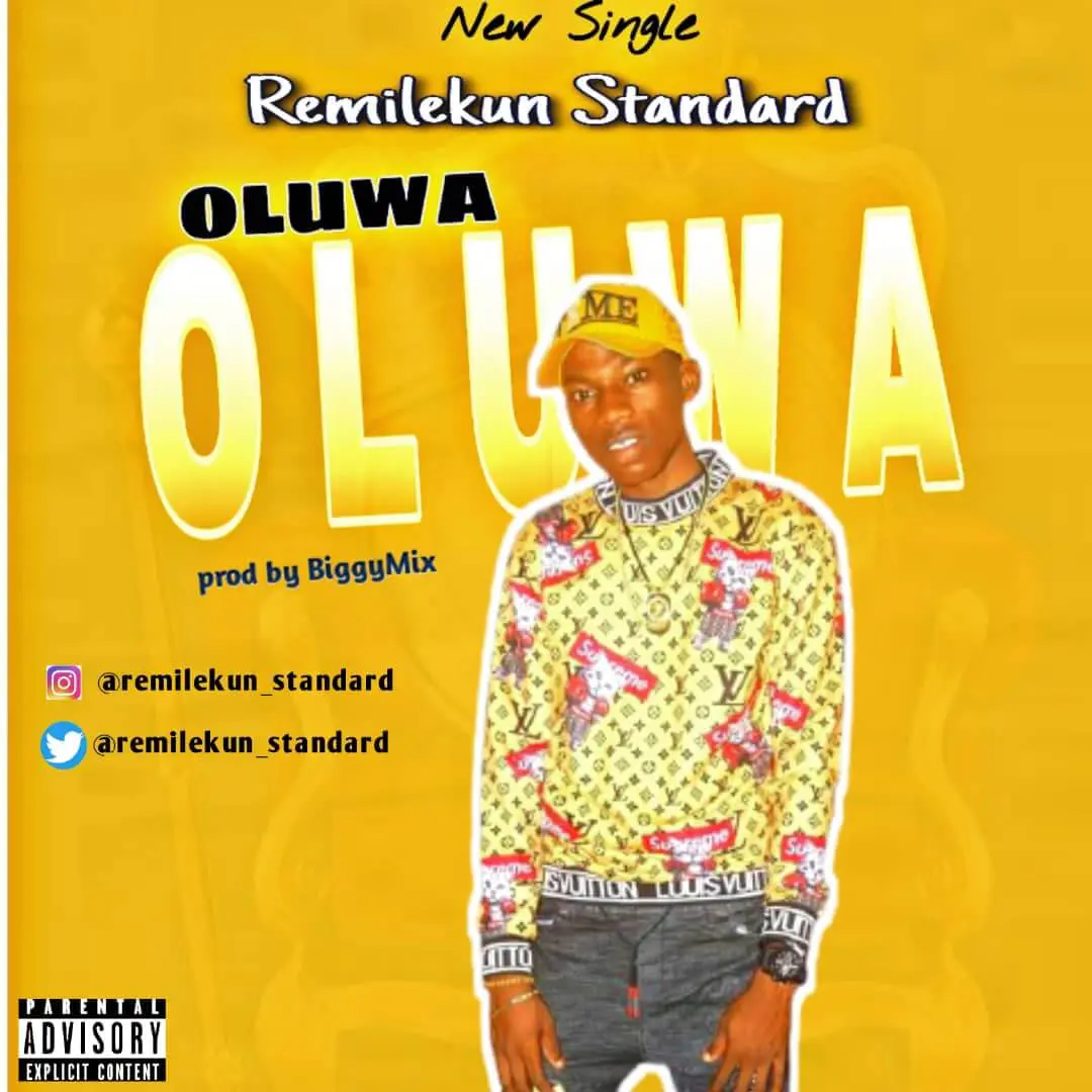 Remilekun standard - oluwa (prod by biggymix)