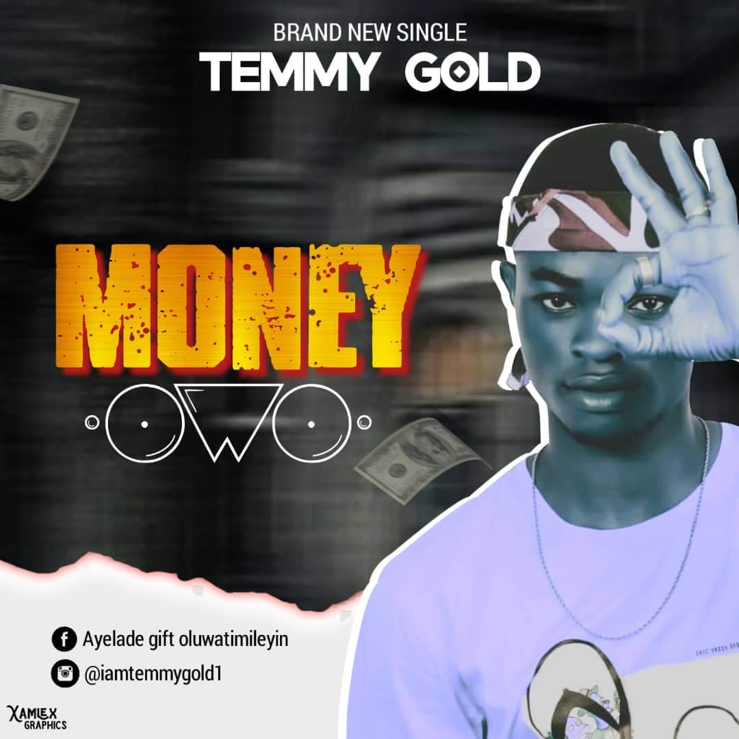 Temmy Gold - Money (Owo) 