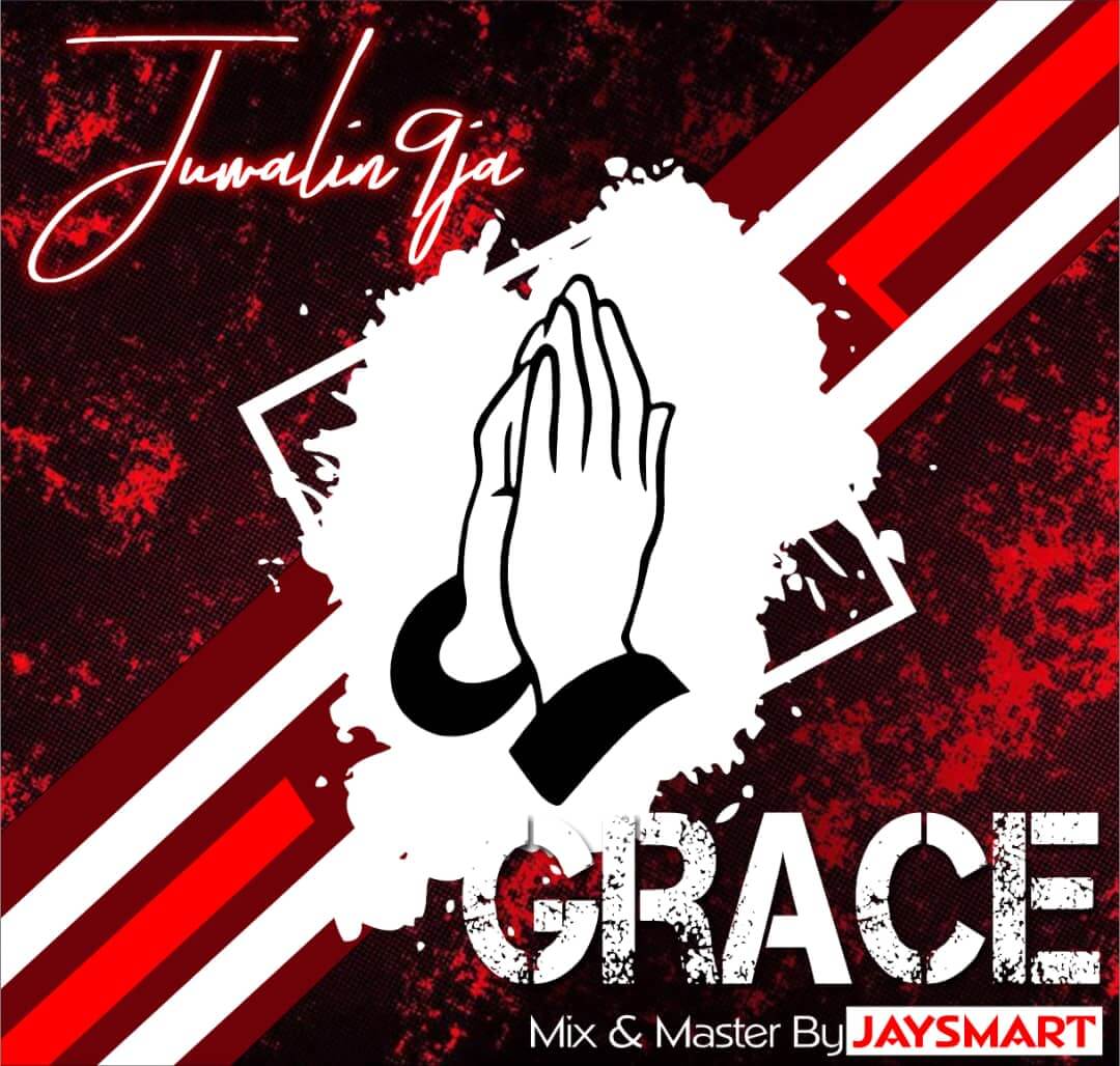 Juwalin - Grace (Mixed by Jaysmart)
