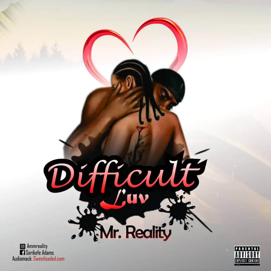 Mr Reality - Difficult Love