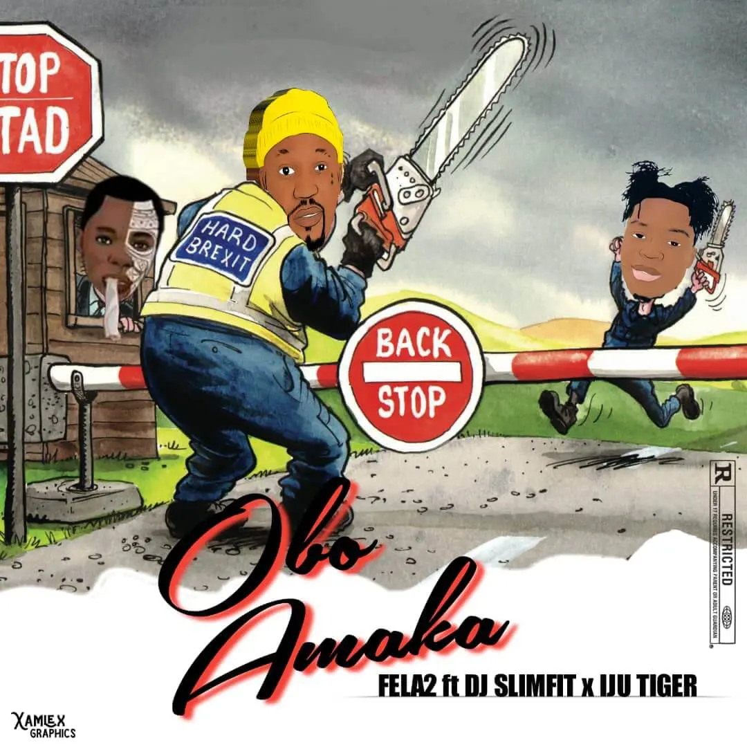 Fela2 x dj slimfit x datune - obo amaka