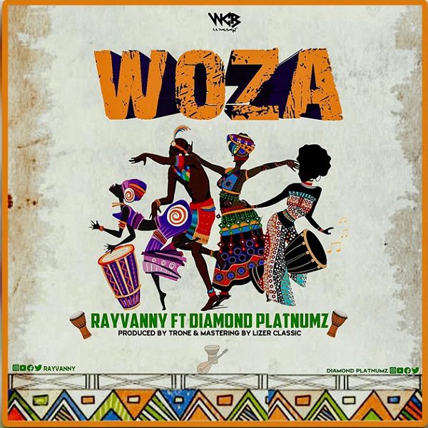 Rayvanny Ft. Diamond Platnumz – Woza - Sweetloaded Rayvanny ft. Diamond platnumz – woza