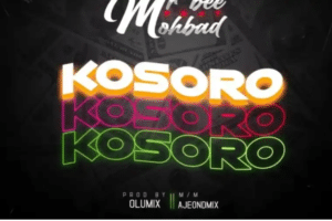 Mr bee ft mohbad - kosoro