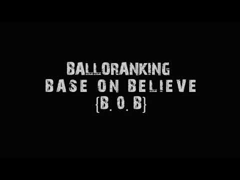 Ballo ranking - (bob) base on believe