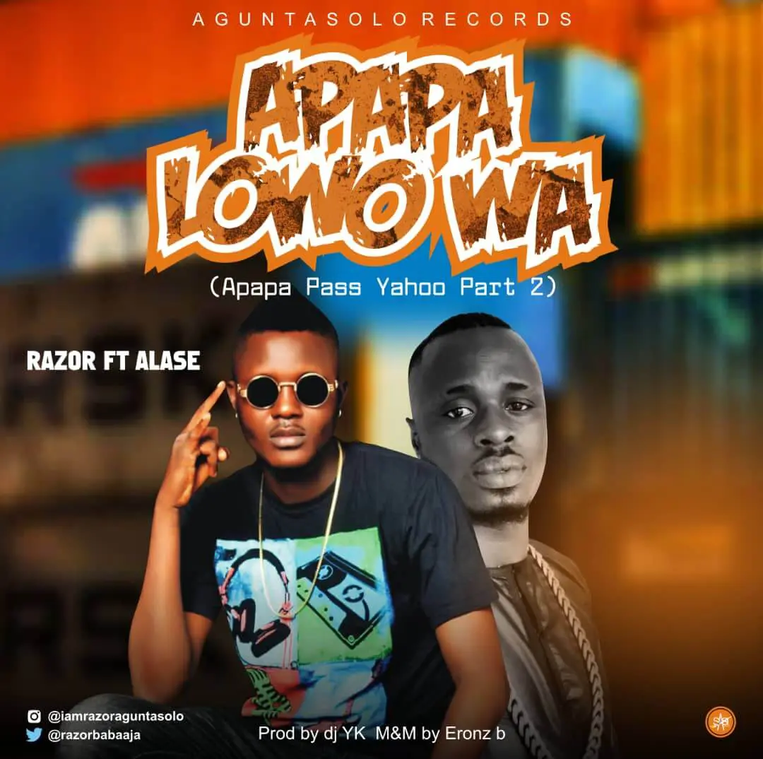 Razor - apapa lowo wa