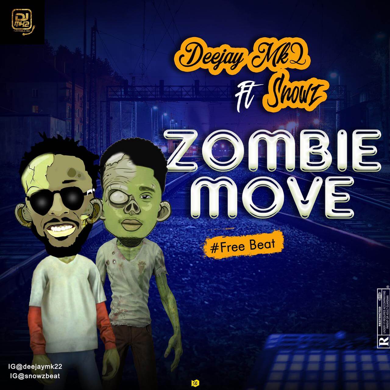 [Free Beat] DJ MK2 FT SNOWZ - ZOMBIE MOVE BEAT