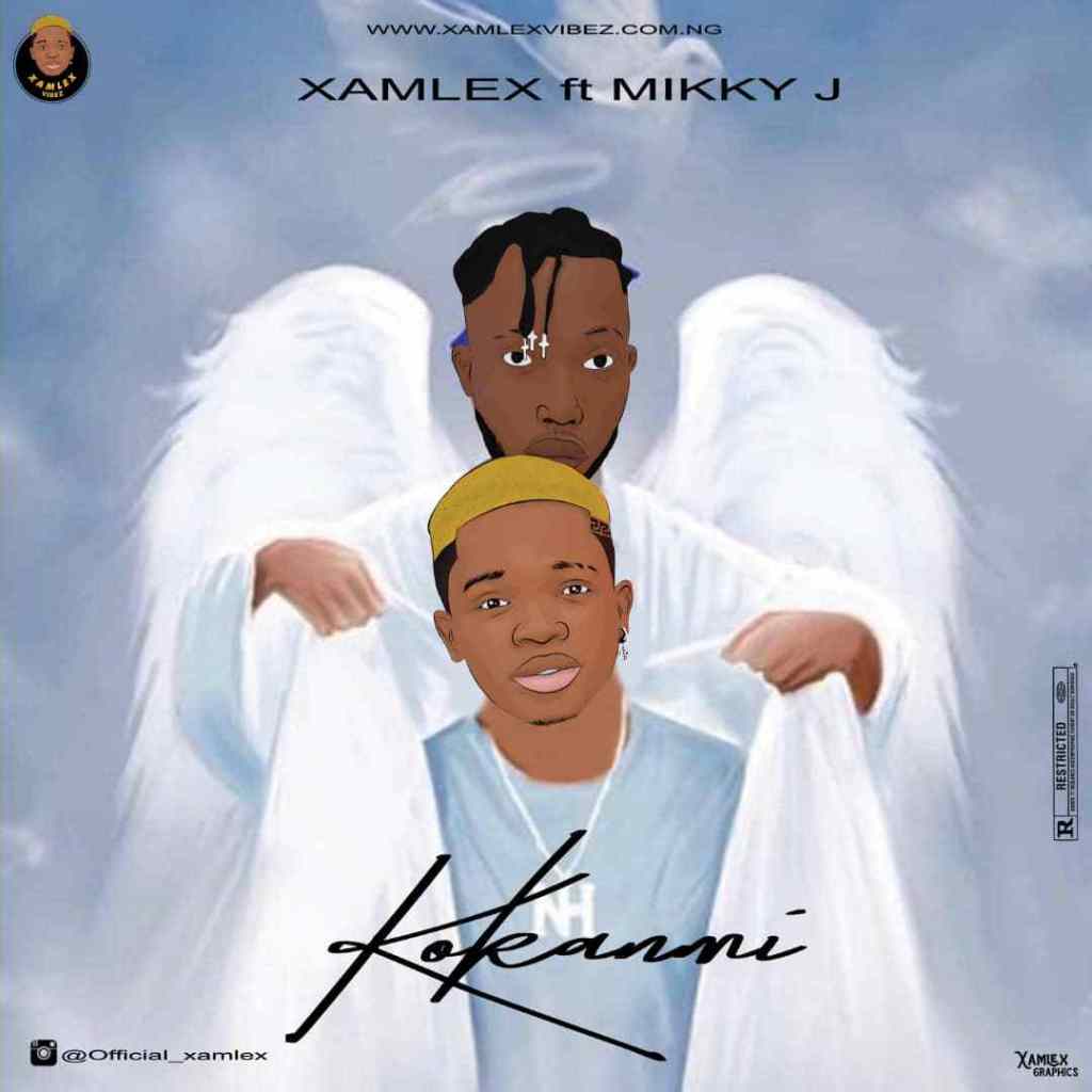 Xamlex ft Mikky J – Kokanmi - Sweetloaded Xamlex ft Mikky J – Kokanmi - Sweetloaded