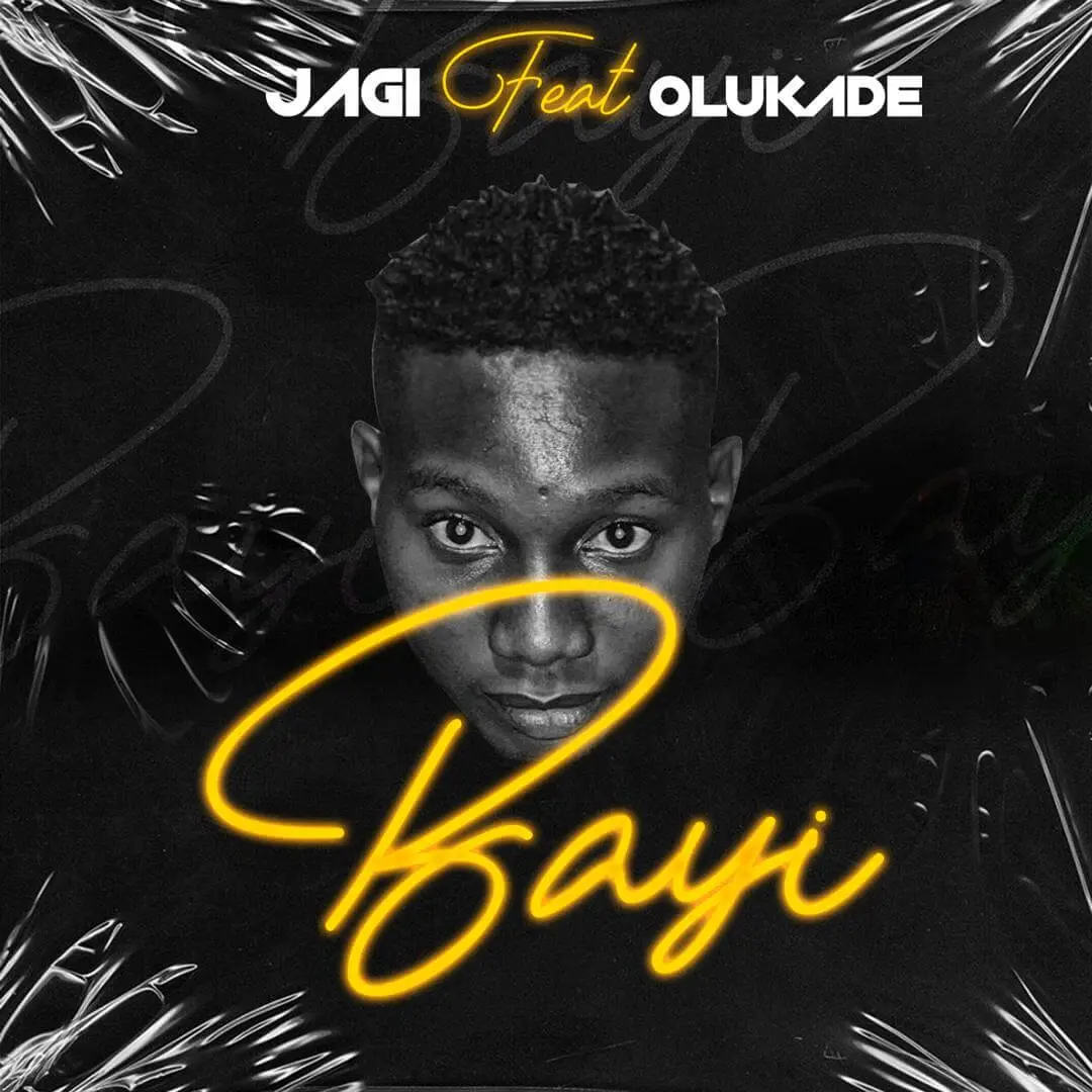 Jagiboy ft olukade - bayi