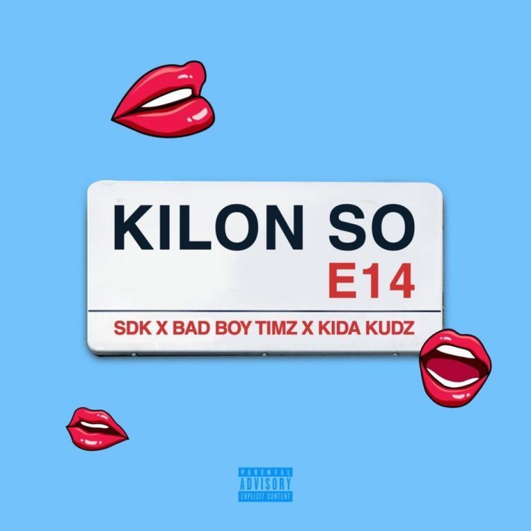 Sdk Ft. Bad boy Timz & Kida Kudz – Kilon So