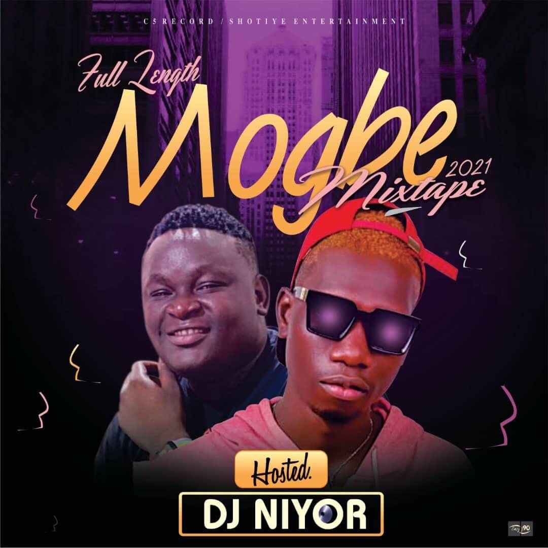 [MIXTAPE] DJ NIYOR - FULL LENTH MOGBE