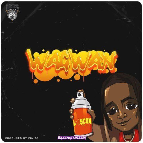 Laycon – wagwan